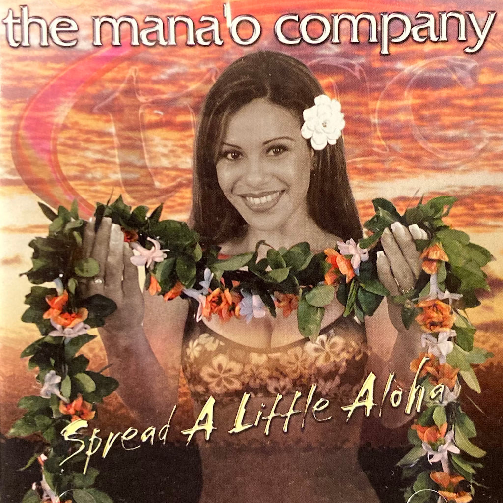 The Mana'o Company - Spread A Little Aloha [CD]