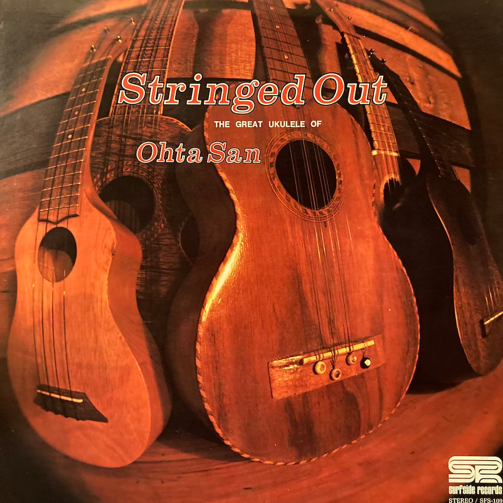 Ohta San - Stringed Out