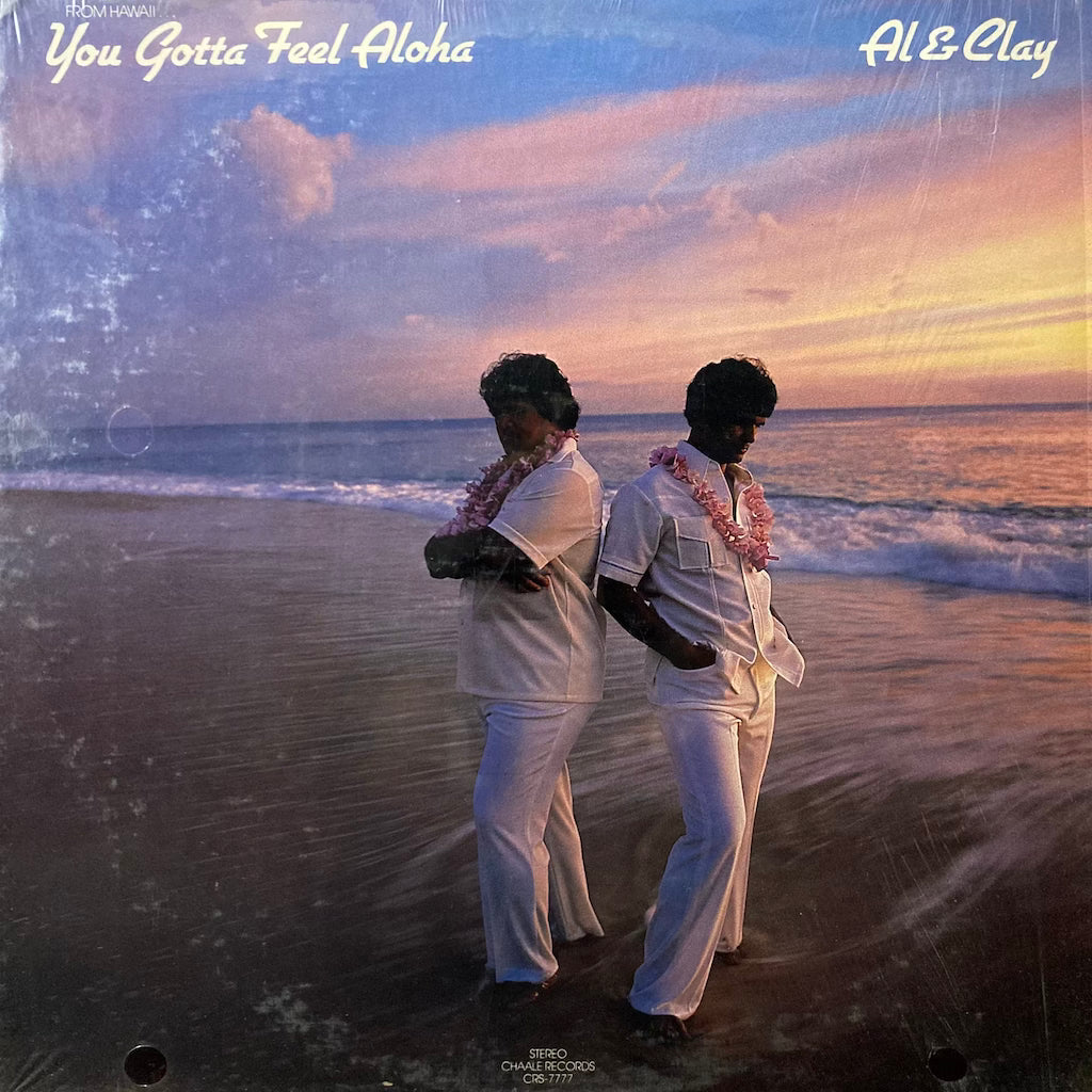 Al & Clay - You Gotta Feel Aloha