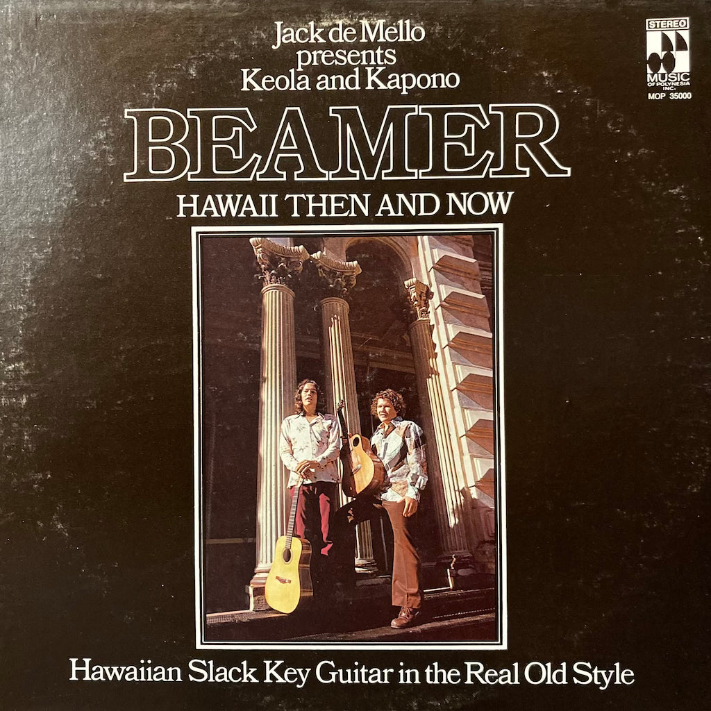 Keola & Kapono Beamer - Hawaii Then And Now