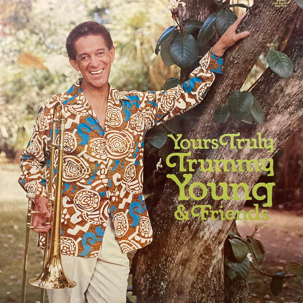 Trummy Young & Friends - Yours Truly