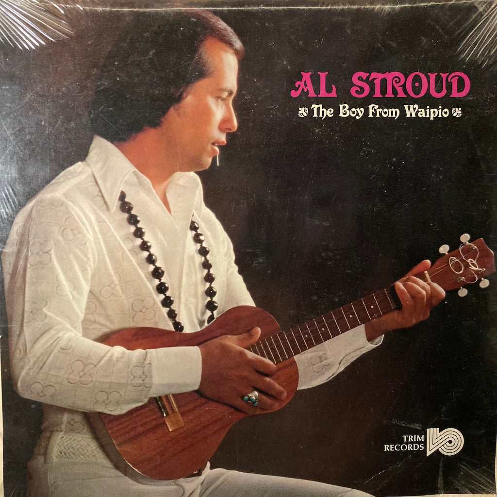 Al Stroud - The Boy From Waipio