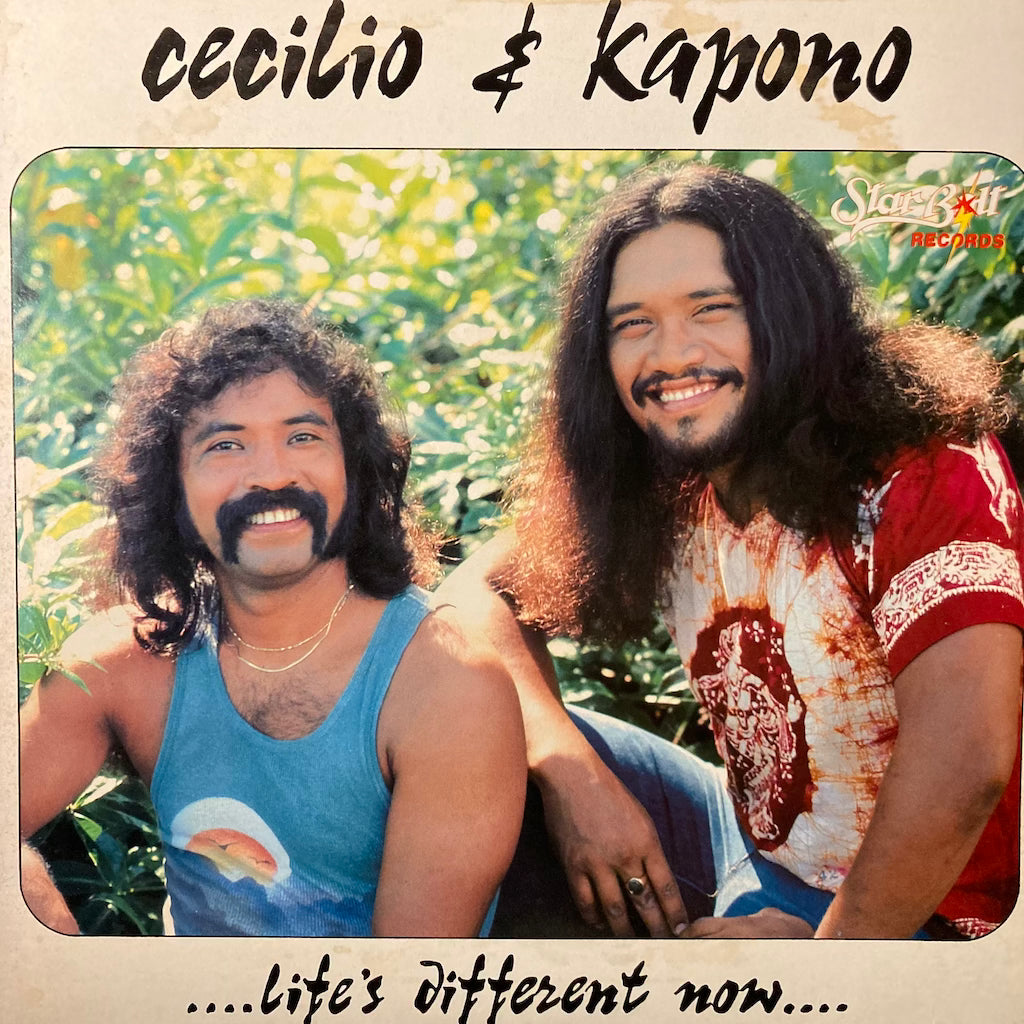 Cecilio & Kapono - ...Life's Different Now...