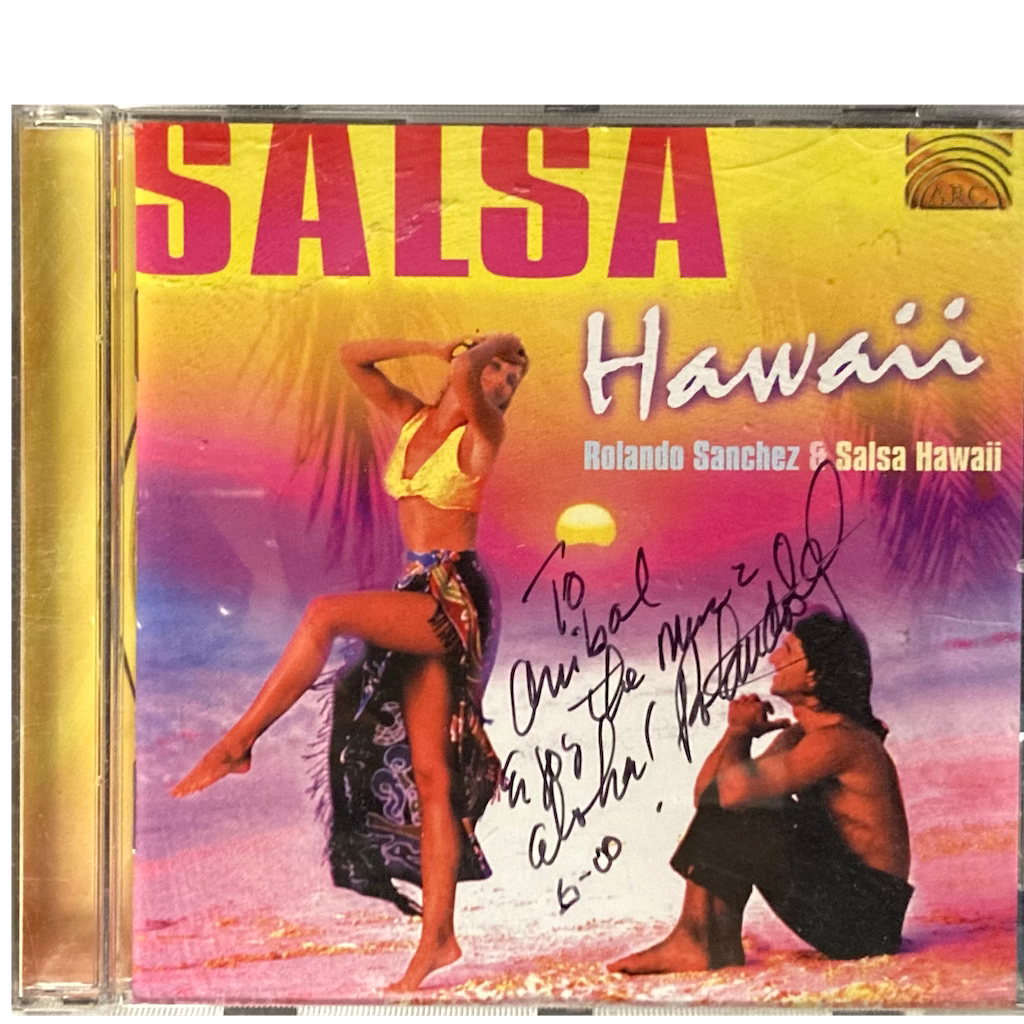 Rolando Sanchez & Salsa Hawaii - Salsa Hawaii [CD - Signed]