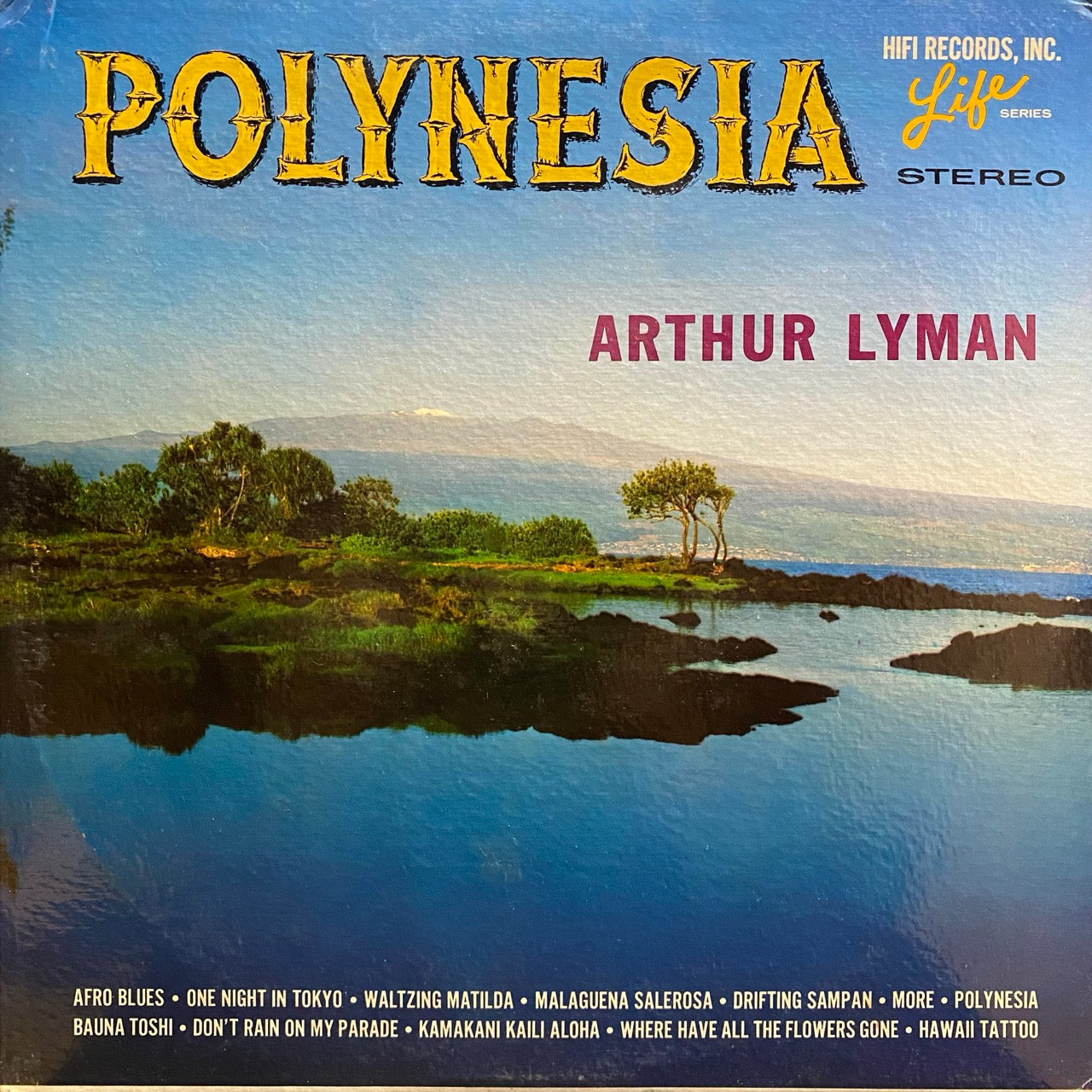 Arthur Lyman – Polynesia