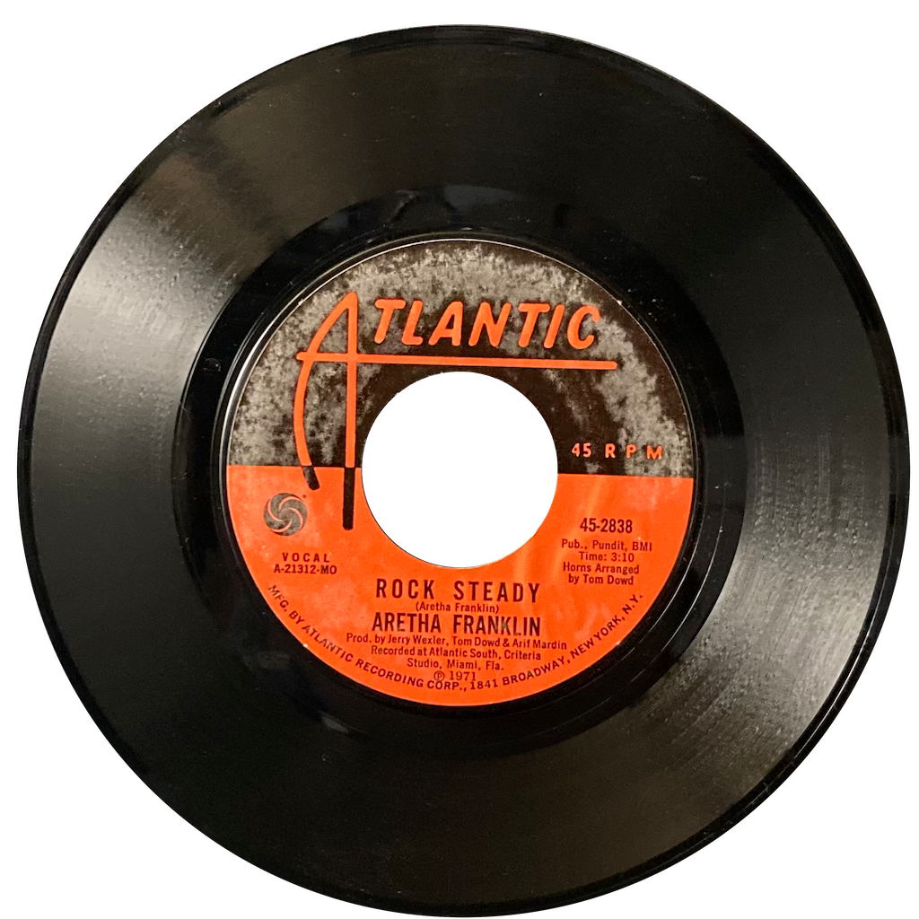 Aretha Franklin - Rock Steady/Oh Me Oh My (I'm A Fool For You Baby) [7"]