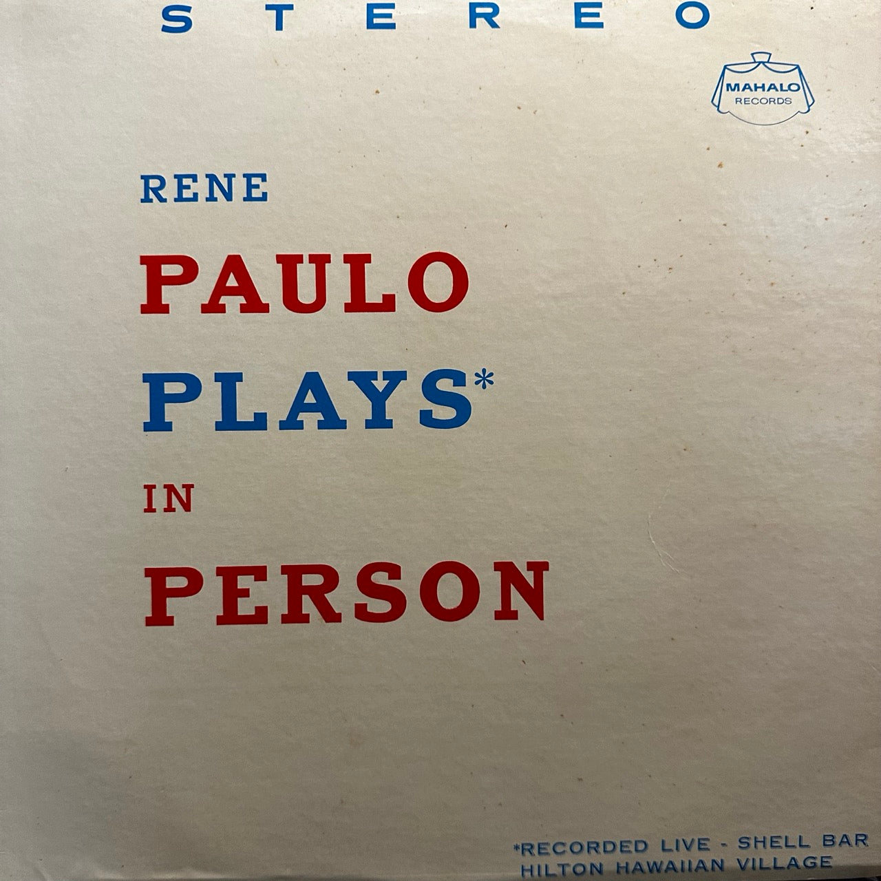 Rene Paulo – Rene Paulo Plays In Person