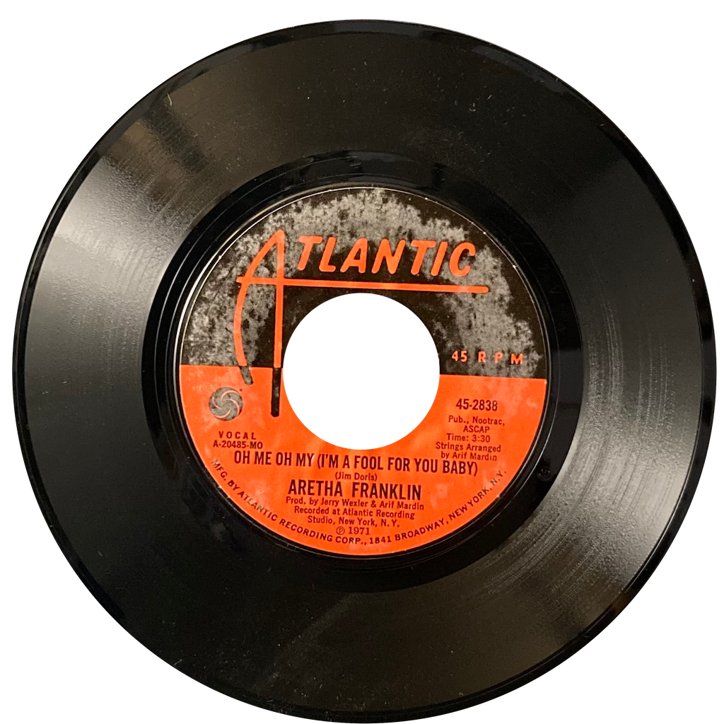 Aretha Franklin - Rock Steady/Oh Me Oh My (I'm A Fool For You Baby) [7"]