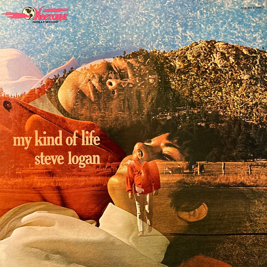 Steve Logan - My Kind Of Life