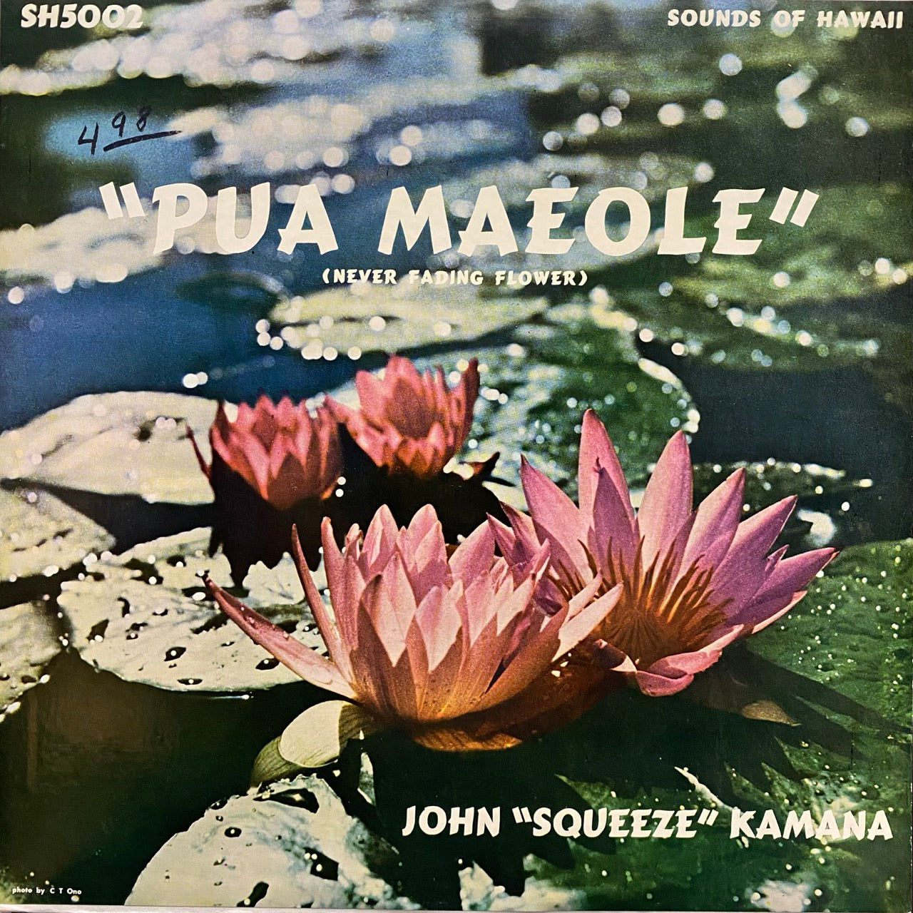 John "Squeeze" Kamana – Pua Maeole (Never Fading Flower)