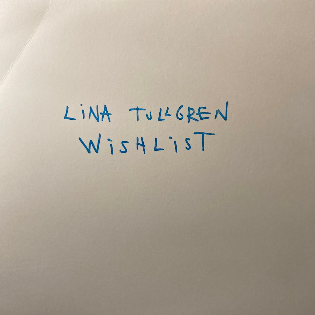 Lina Tullgren - Wishlist