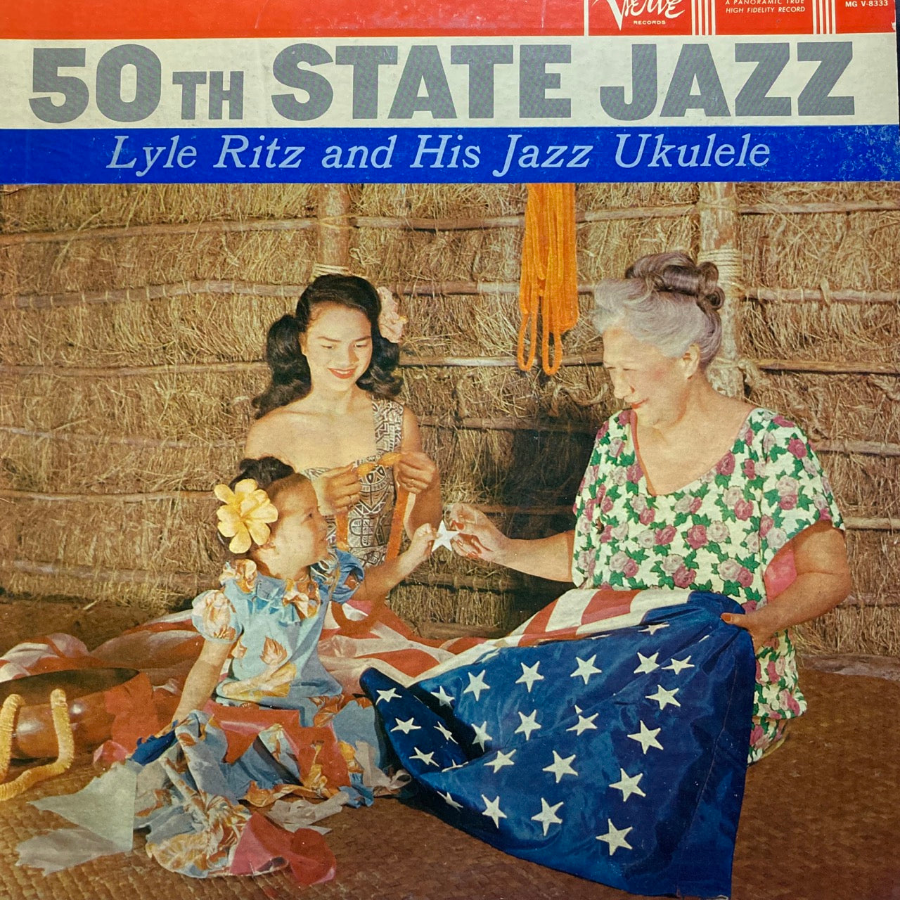 Lyle Ritz and His Jazz Ukulele - 50th State Jazz