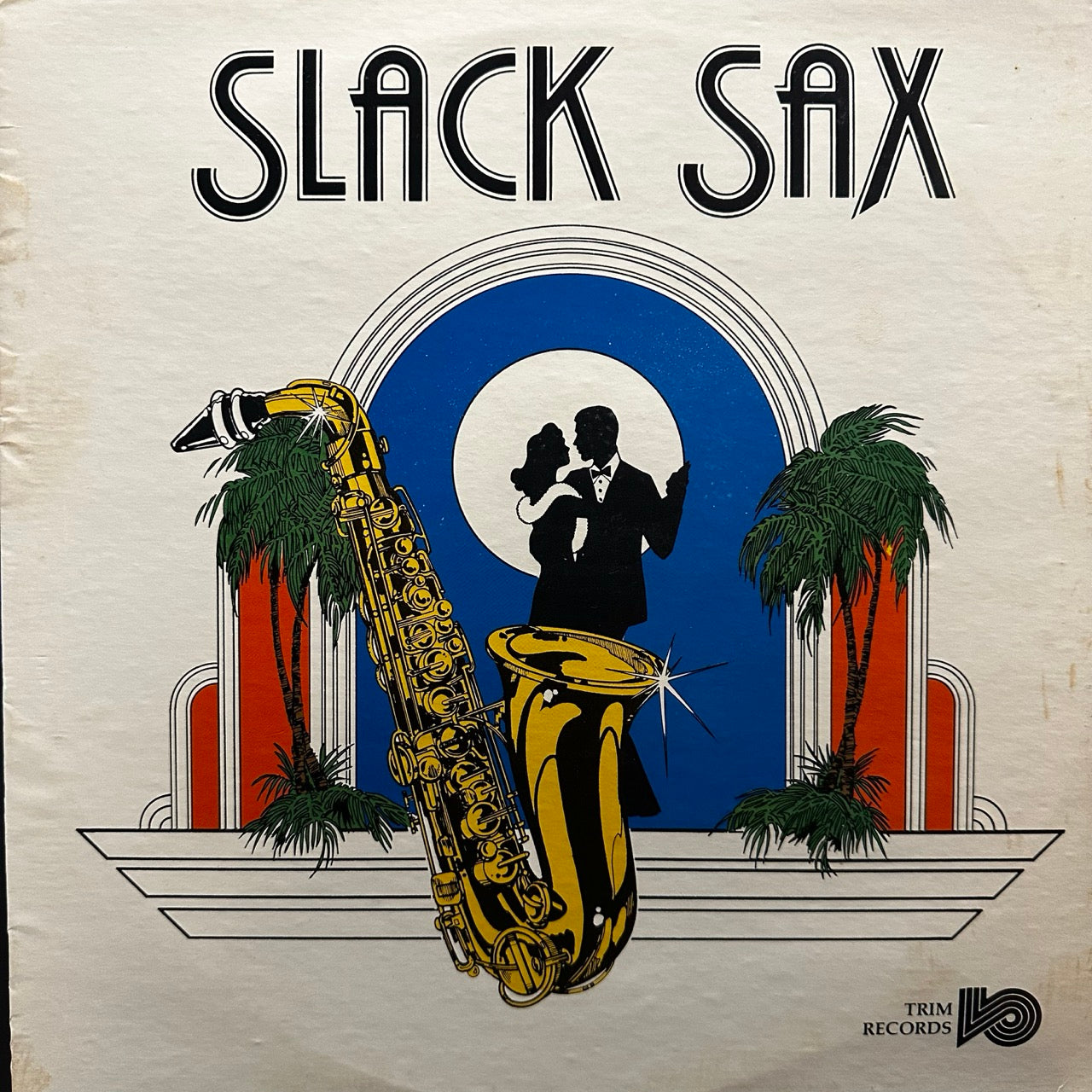 Slack Sax – Slack Sax