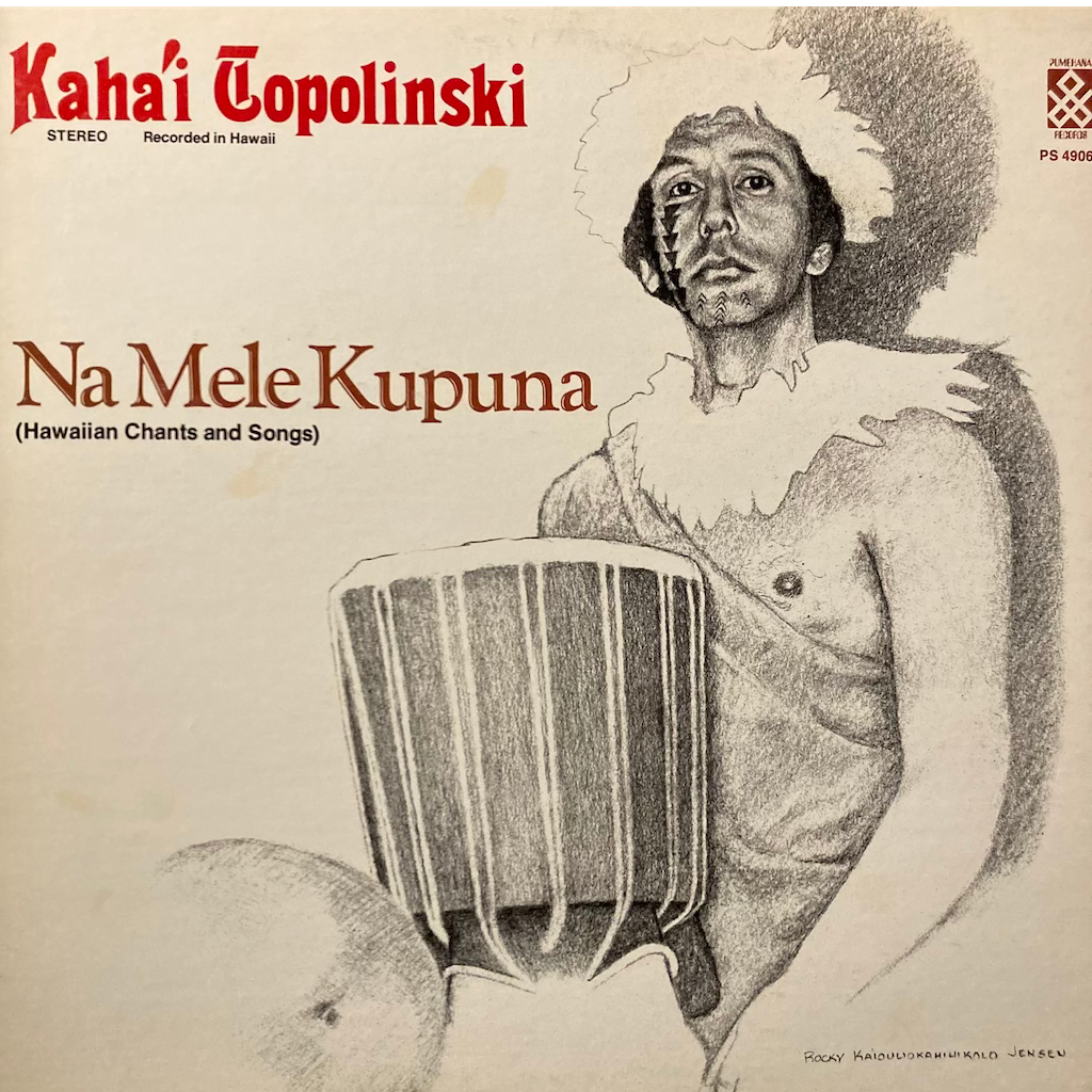 Kaha'i Topolinski - Na Mele Kupuna