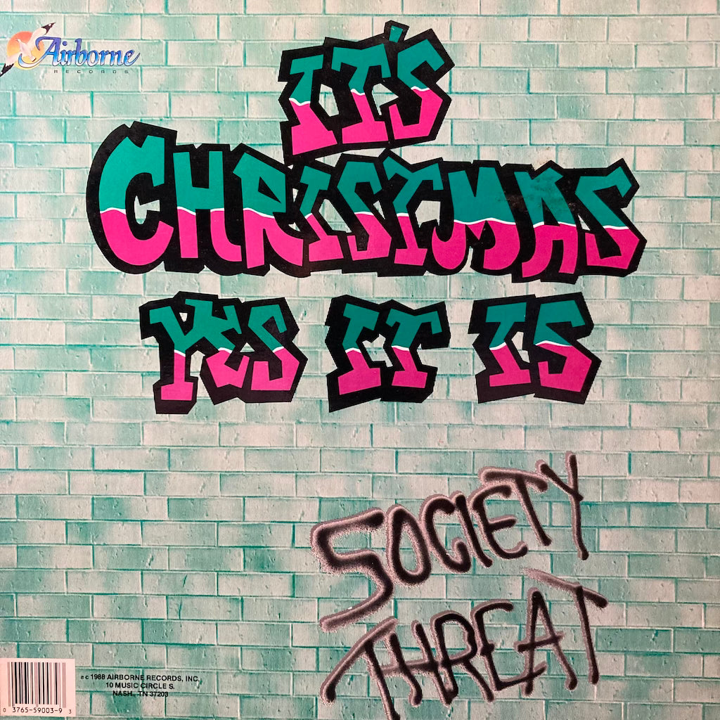 Society Threat - It's Christmas Yes It Is