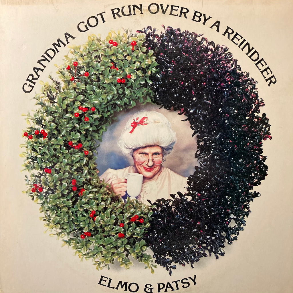 Elmo & Patsy - Grandma Got Run Over By A Reindeer