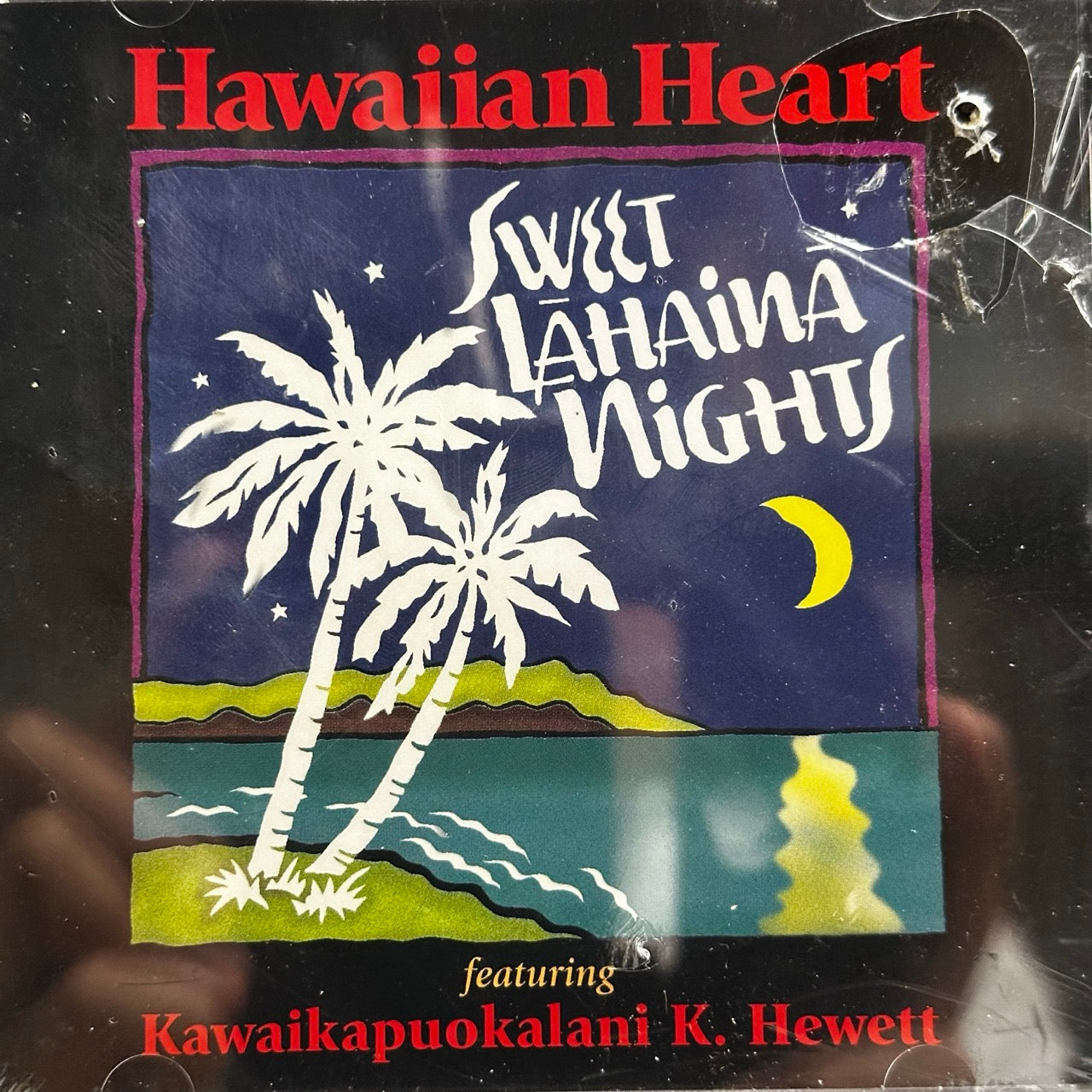 Hawaiian Heart , Featuring Kawaikapuokalani K. Hewett – Sweet Lāhainā Nights [CD]
