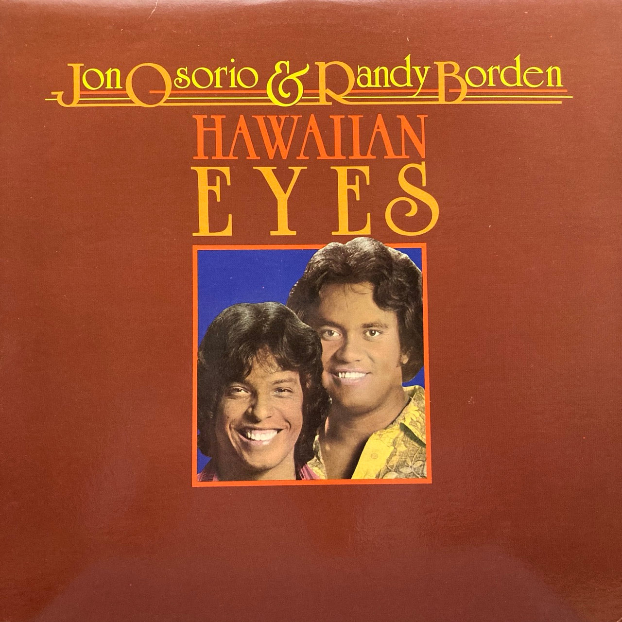 Jon Osorio, Randy Borden – Hawaiian Eyes