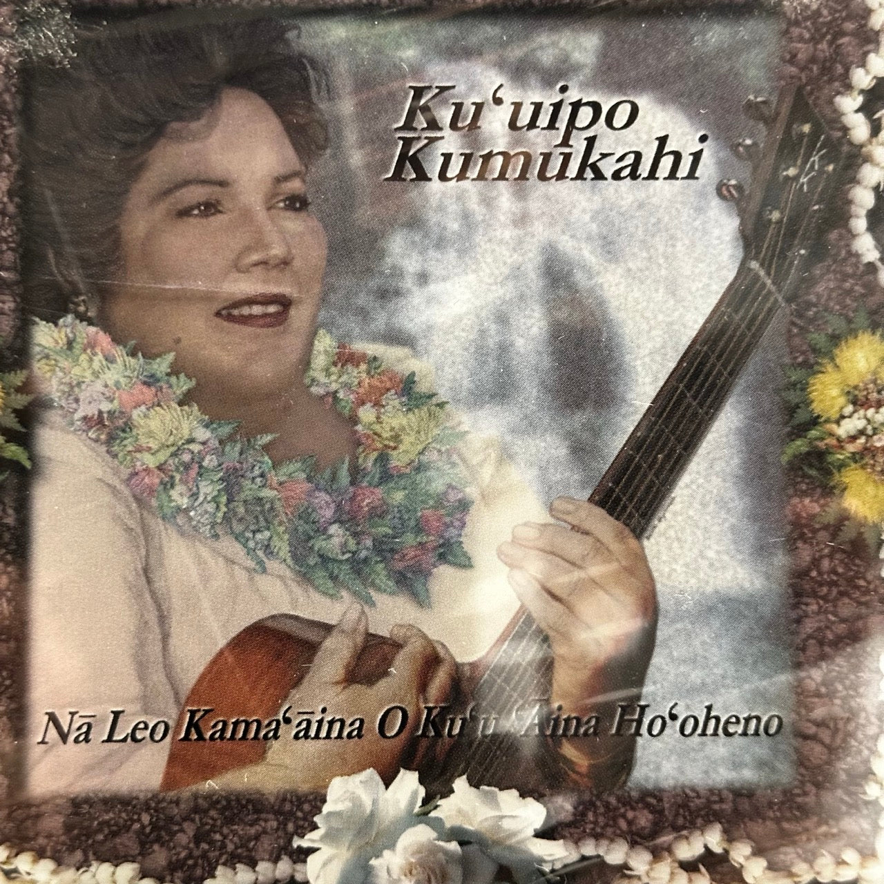Kuʻuipo Kumukahi – Nā Leo Kamaʻāina O Kuʻu ʻĀina Hoʻoheno [CD]