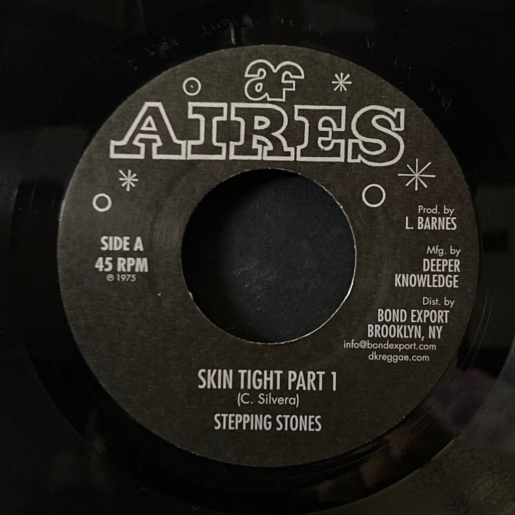Stepping Stones - Skin Tight Part 1/Skin Tight Part 2 [7"]
