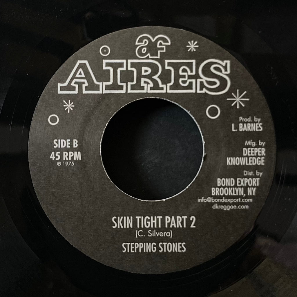 Stepping Stones - Skin Tight Part 1/Skin Tight Part 2 [7"]