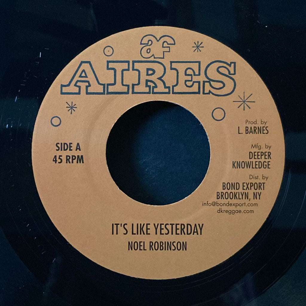 Noel Robinson/Bullwackies All Stars - It's Like Yesterday/Yesterday Version [7"]