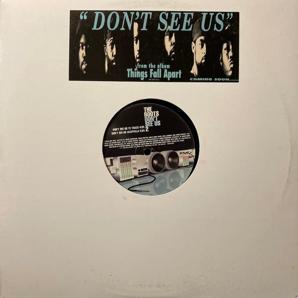 The Roots - Don't See Us 12" [White Promo Cover]