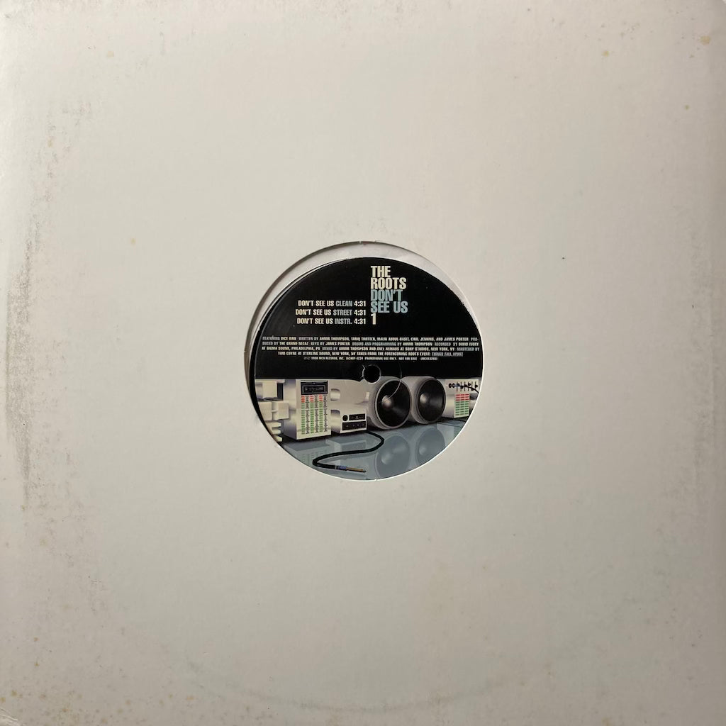 The Roots - Don't See Us 12" [White Promo Cover]