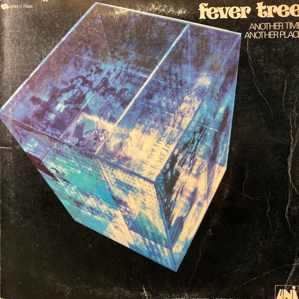 Fever Tree - Another Time, Another Place