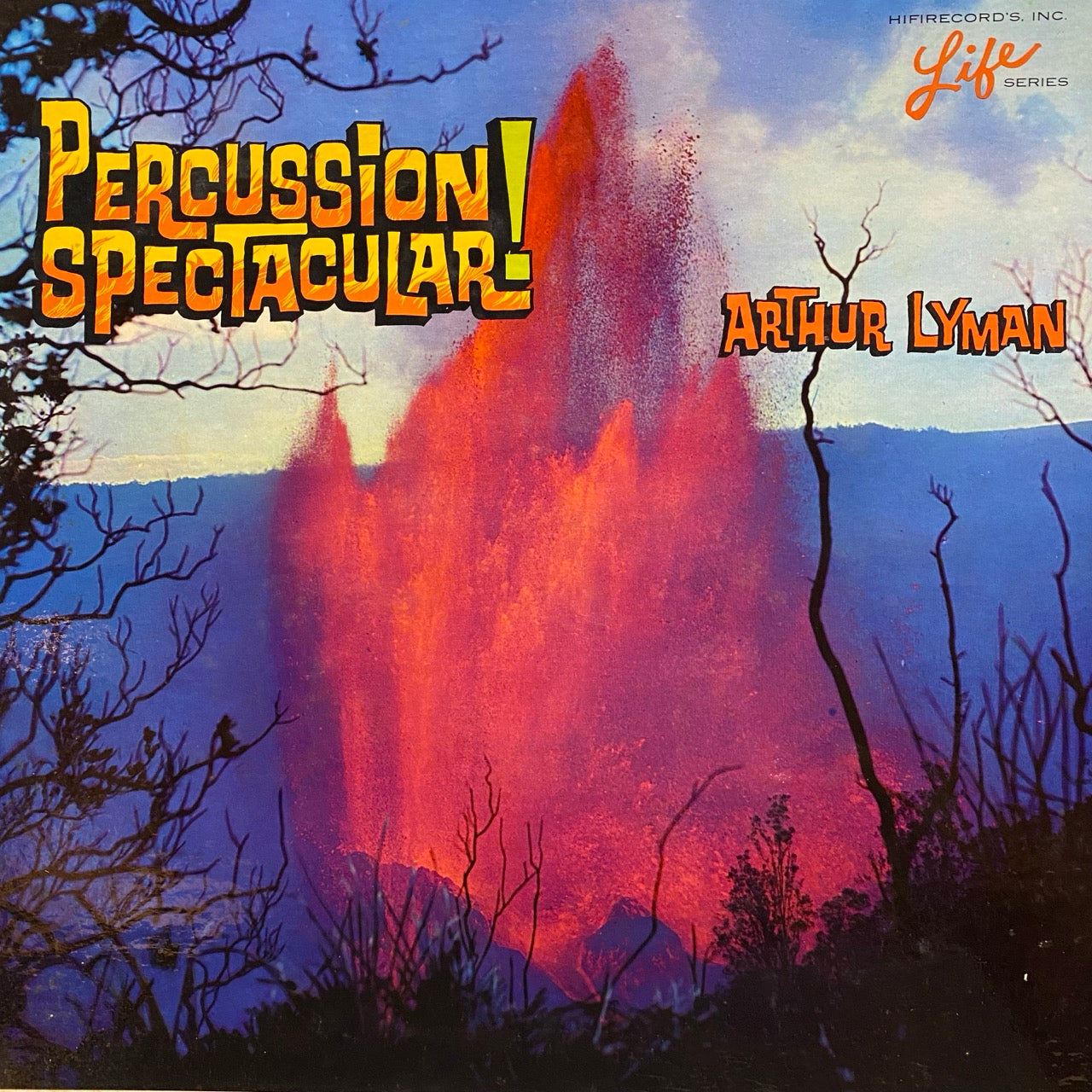 Arthur Lyman – Percussion Spectacular!