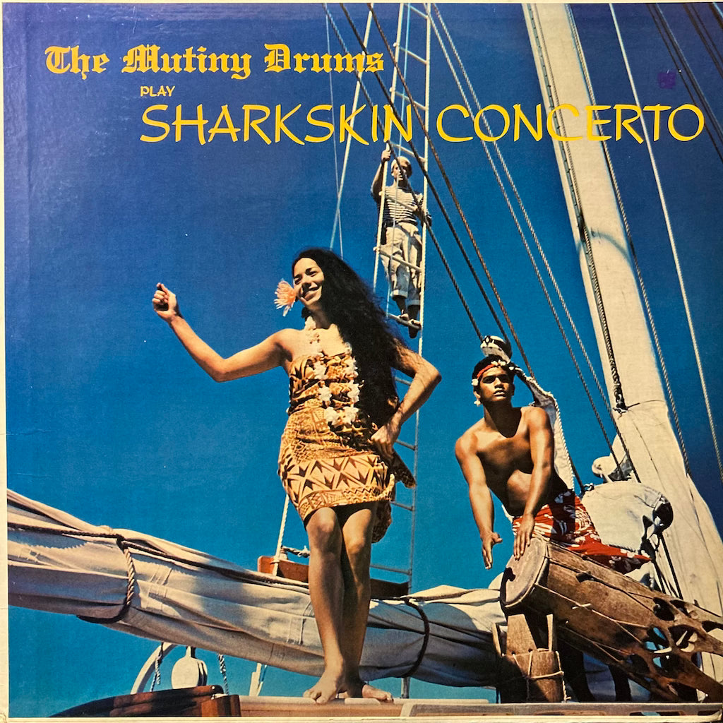 The Mutiny Drums - Sharkskin Concerto