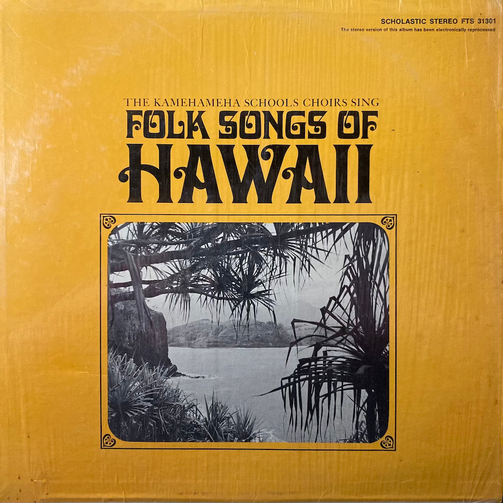 V/A - The Kamehameha Schools Choirs Sing Folk Songs Of Hawaii