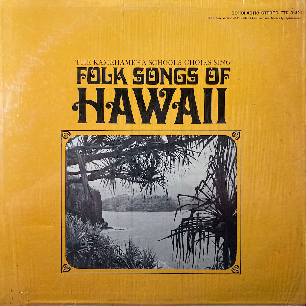 V/A - The Kamehameha Schools Choirs Sing Folk Songs Of Hawaii