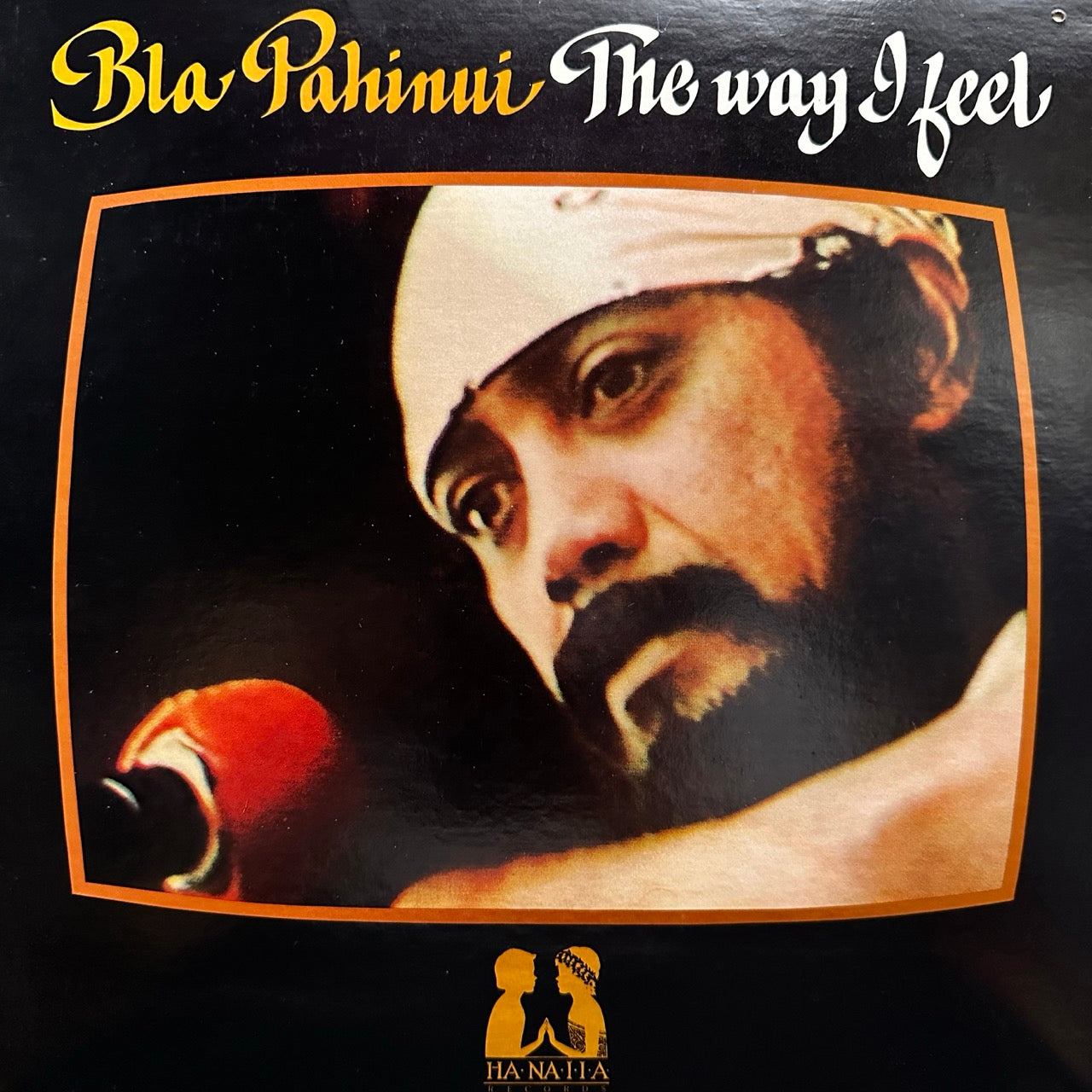 Bla Pahinui – The Way I Feel