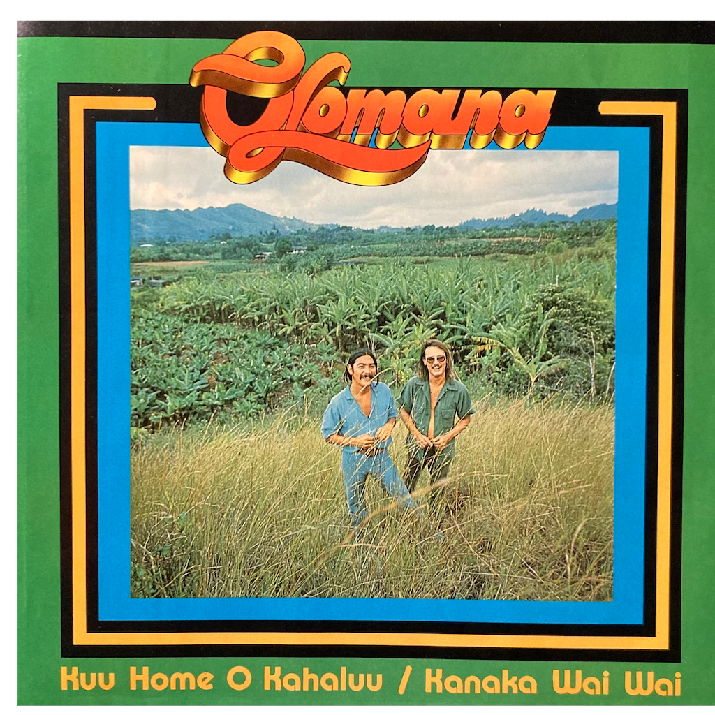 Olomana  - Kuu O Kahaluu/Kanana Wai Wai [7"]