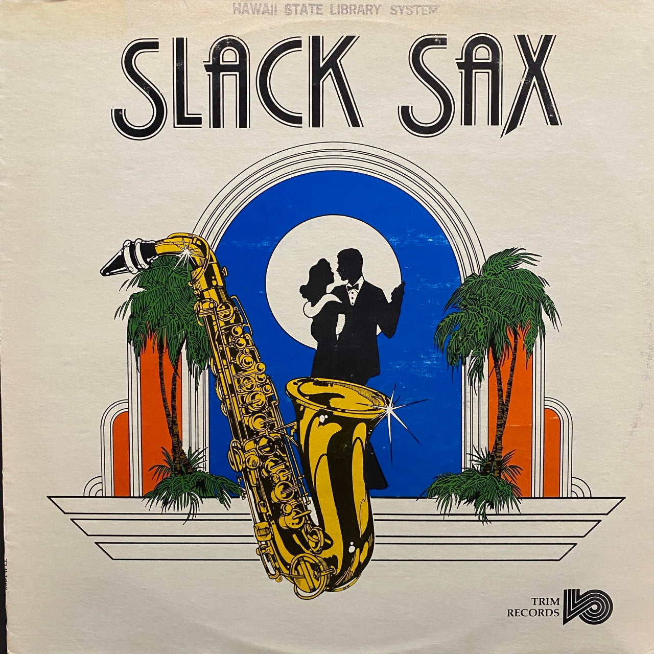 Slack Sax – Slack Sax