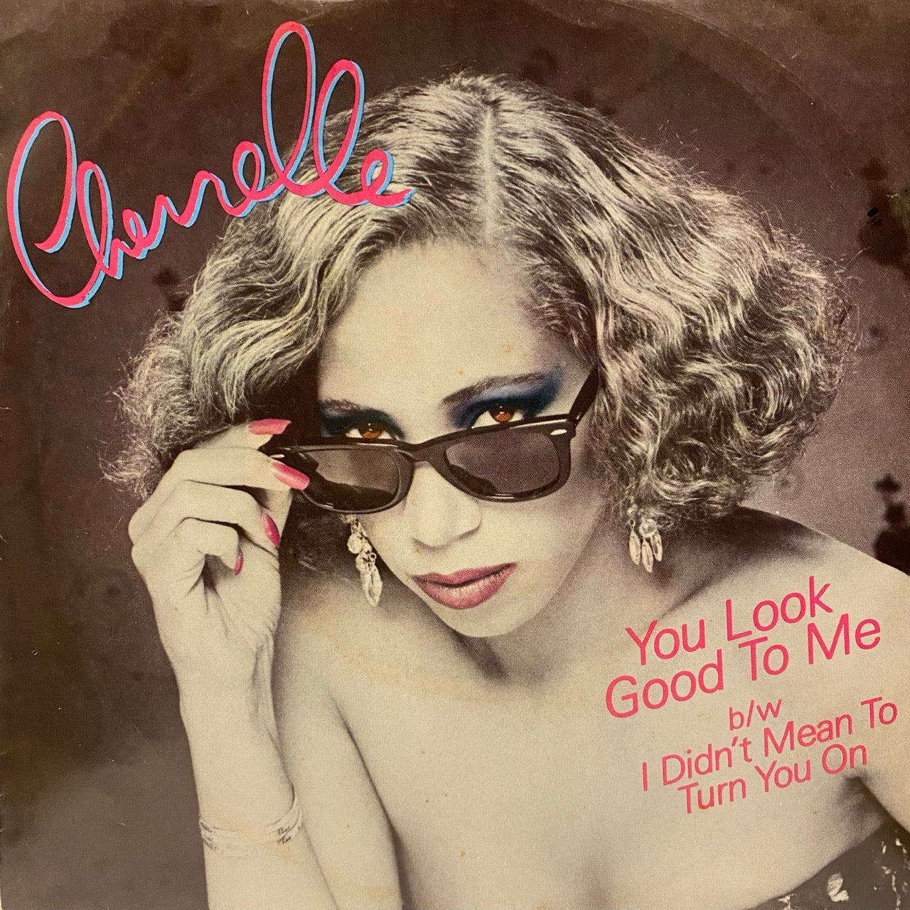 Cherrelle – You Look Good To Me / I Didn't Mean To Turn You On [7"]