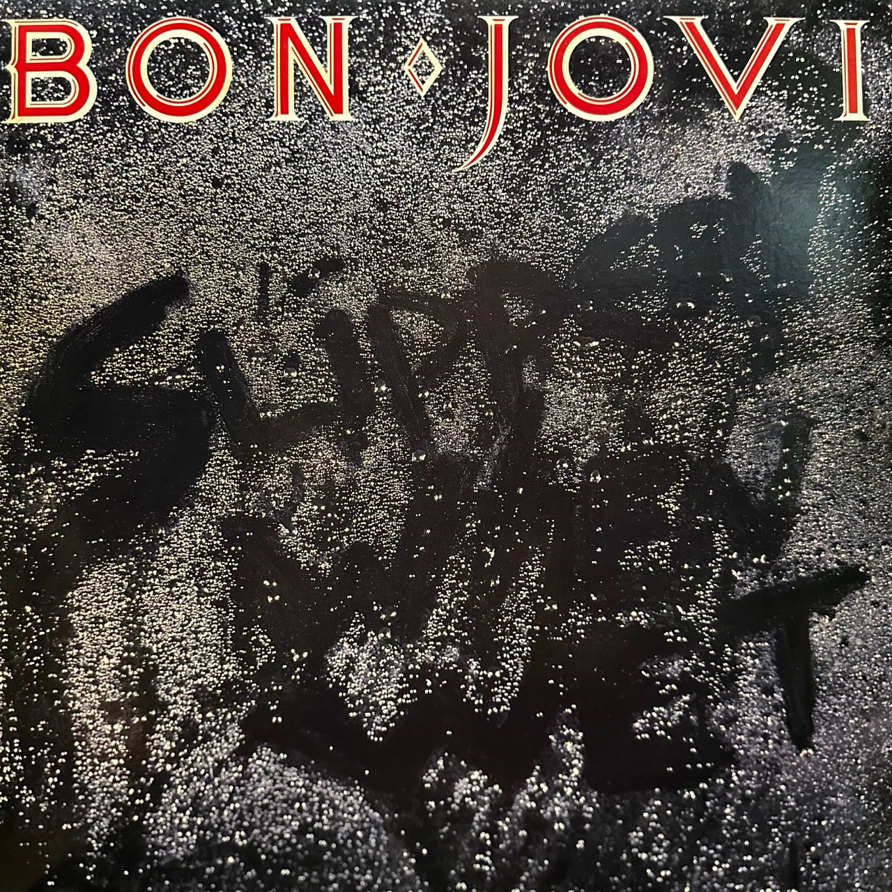 Bon Jovi – Slippery When Wet