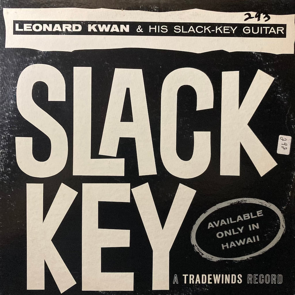 Leonard Kwan & His Slack-Key Guitar - Slack Key