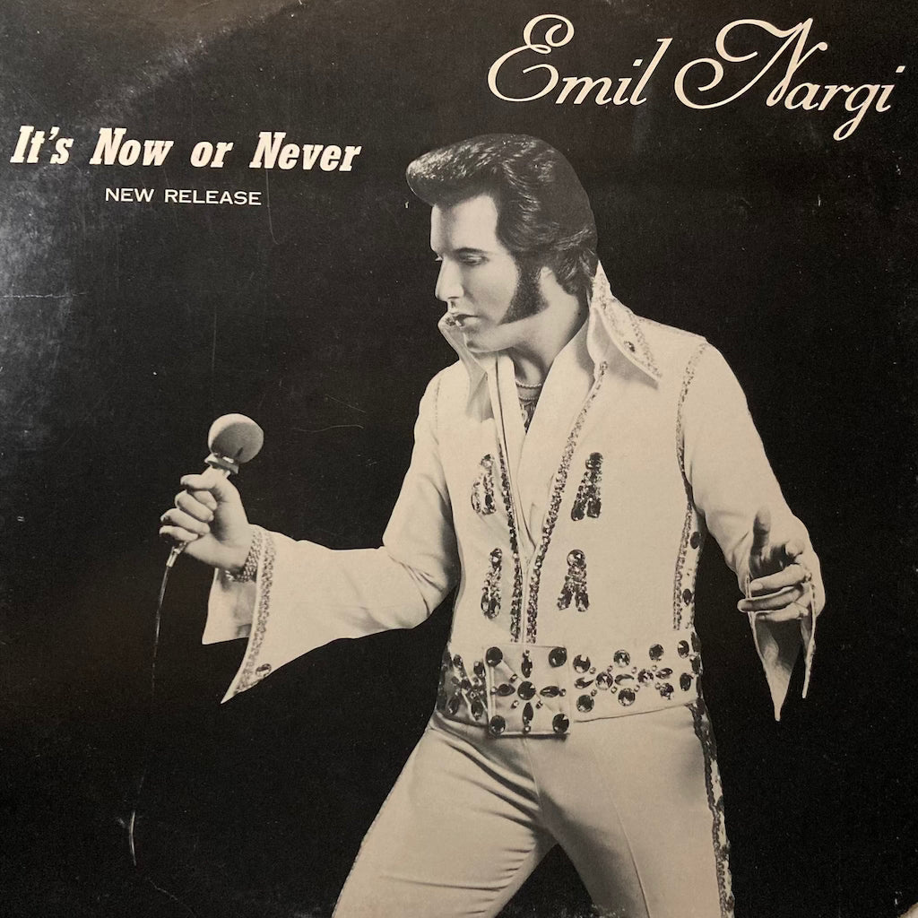 Emil Nargi - It's Now Or Never