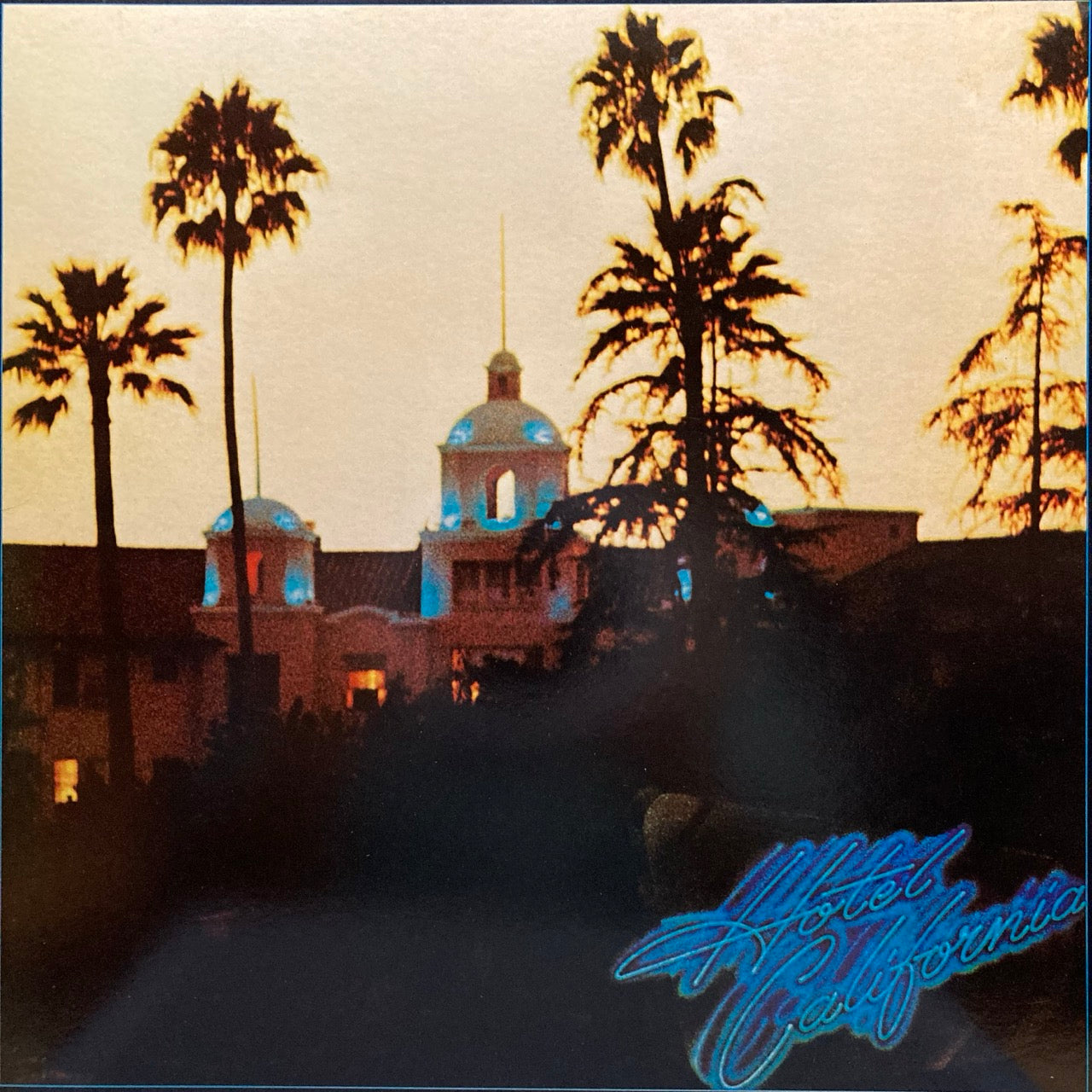 Eagles – Hotel California