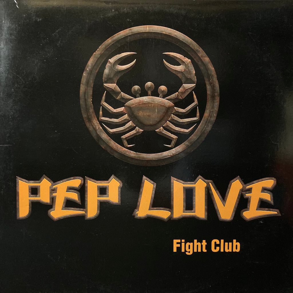 Pep Love - Fight Club [12"]