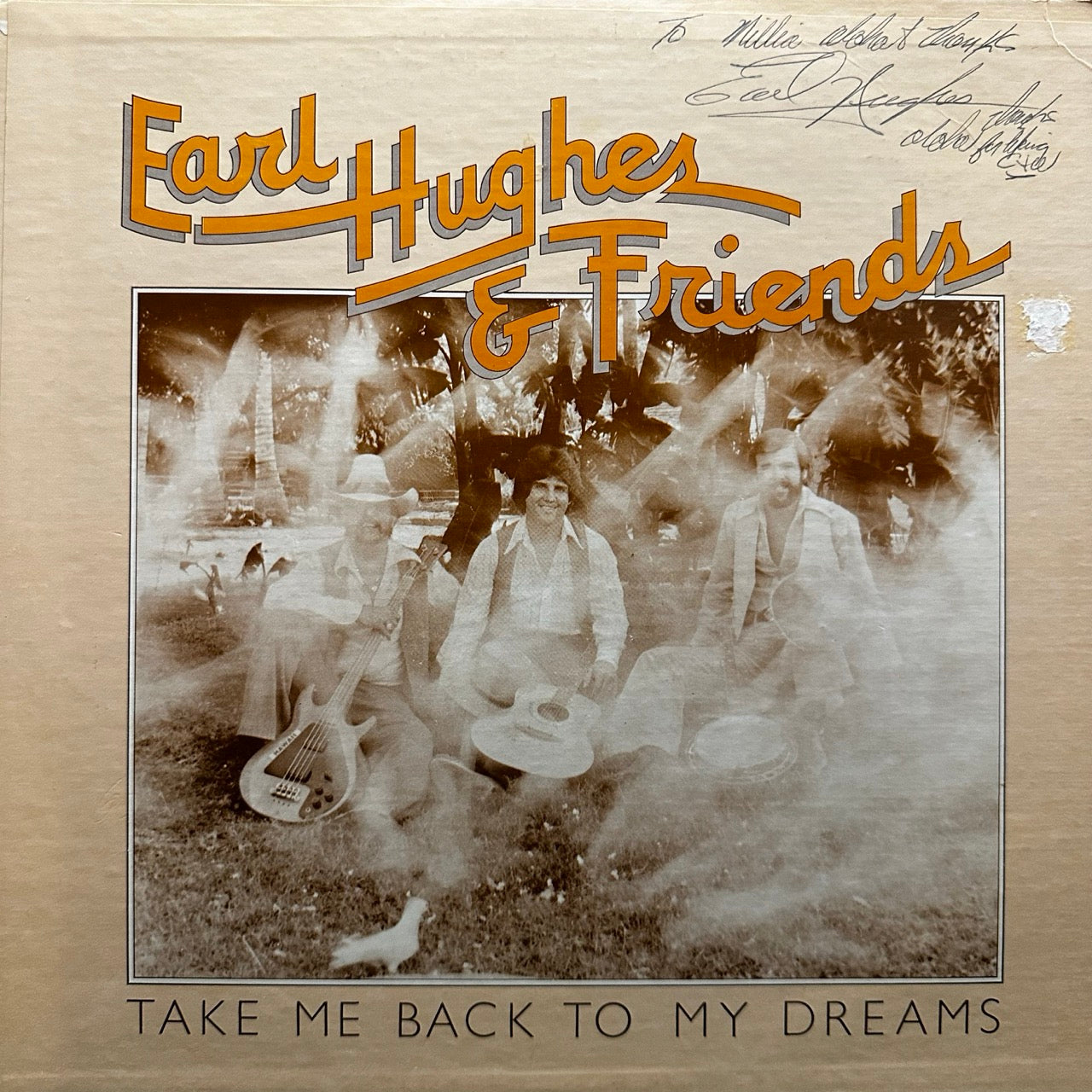 Earl Hughes & Friends – Take Me Back To My Dreams