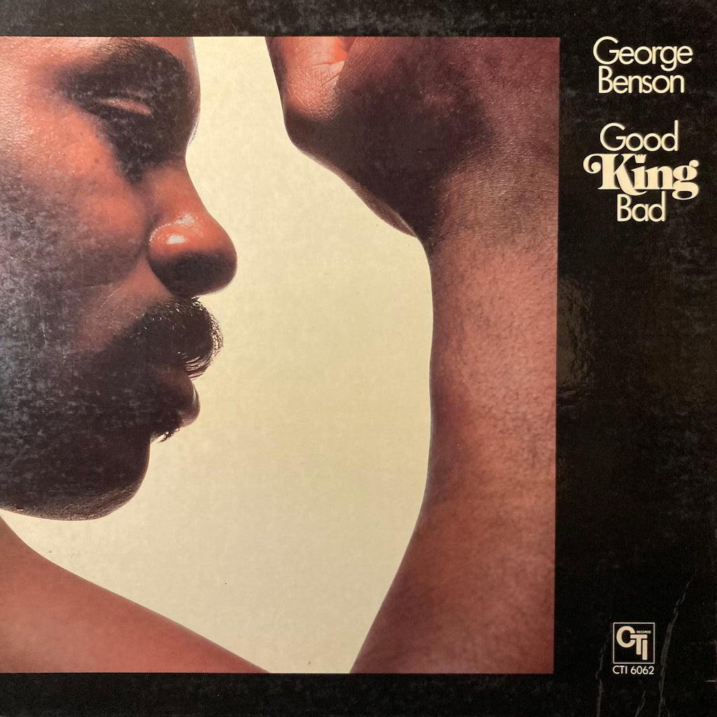 George Benson - Good King Bad