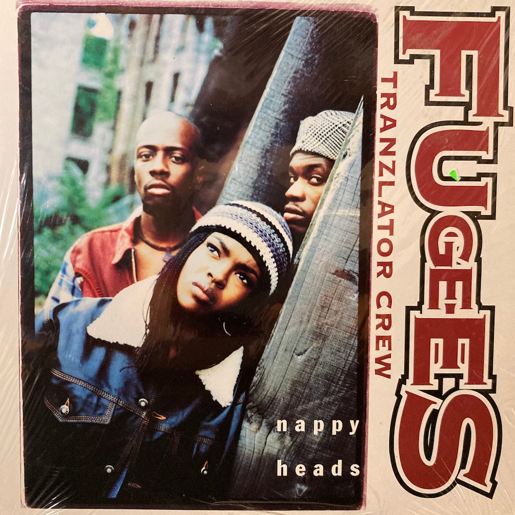 Fugees (Tranzlator Crew) - Nappy Heads/Some Seek Stardom 12"