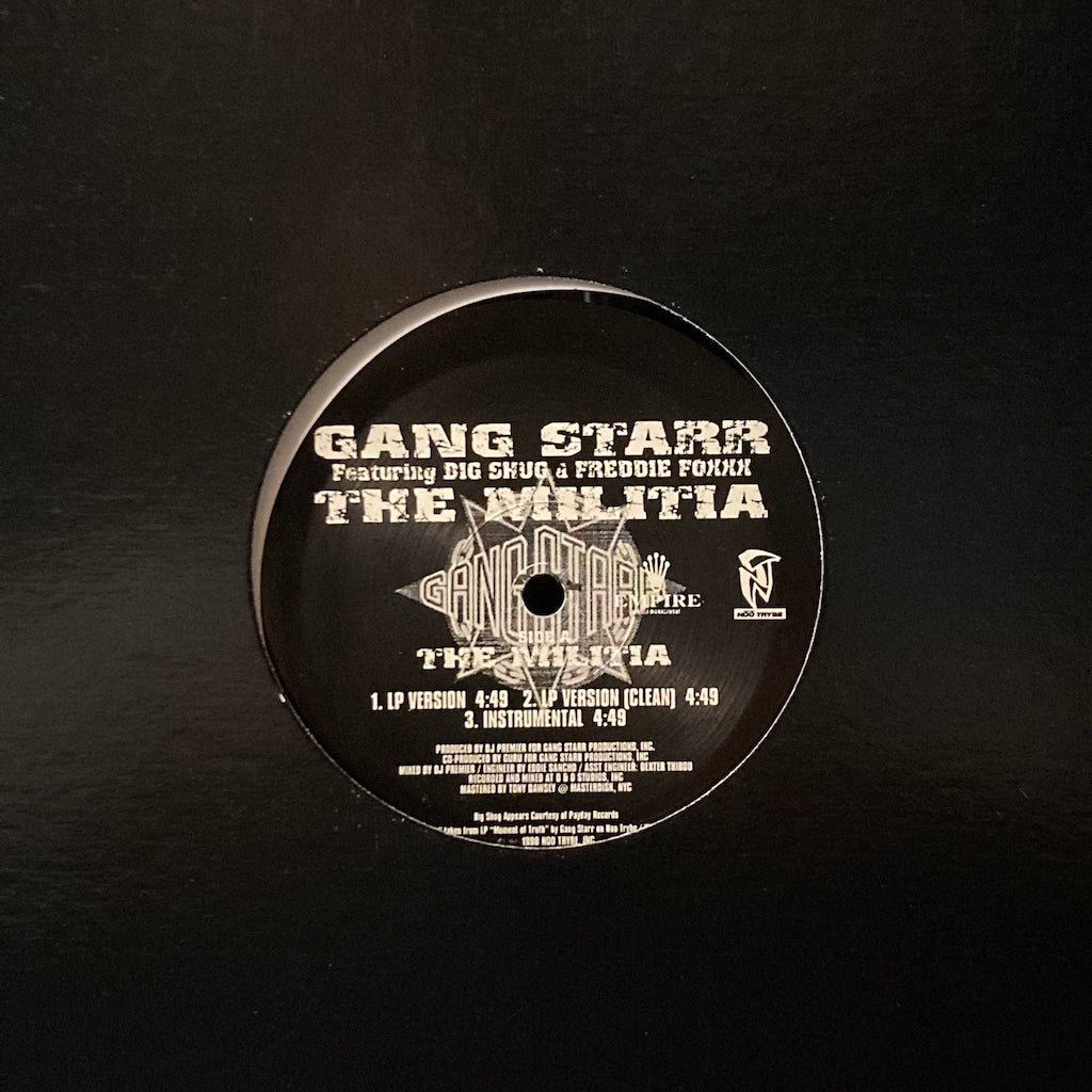 Gangstarr - The Militia/You Kno My Steez RMX [12"]