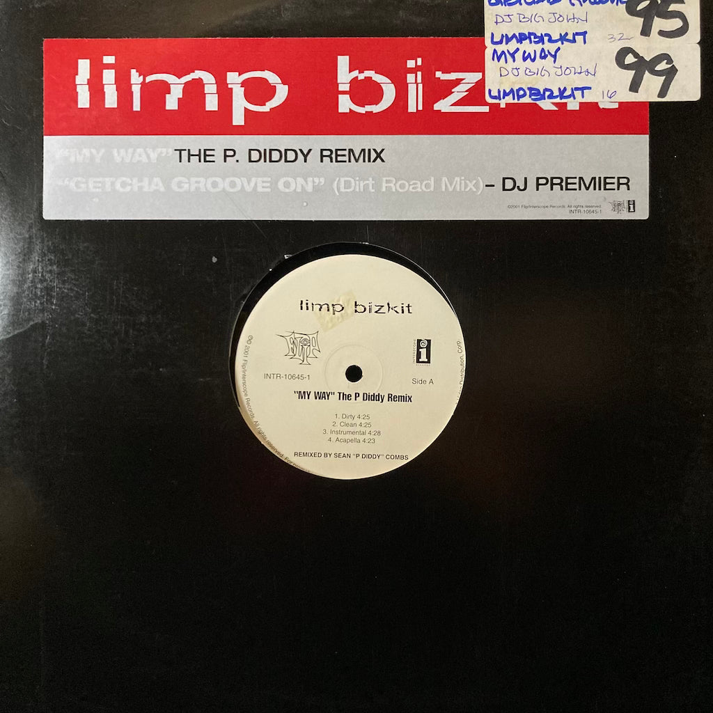 Limp Bizkit - My Way RMX/Getcha Groove On 12"