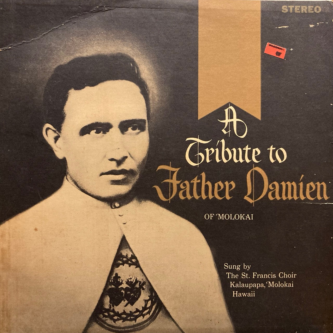 The St. Francis Choir – A Tribute To Father Damien Of Molokai