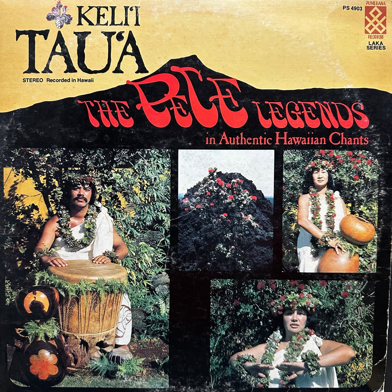 Keli'i Tau'a – The Pele Legends In Authentic Hawaiian Chants