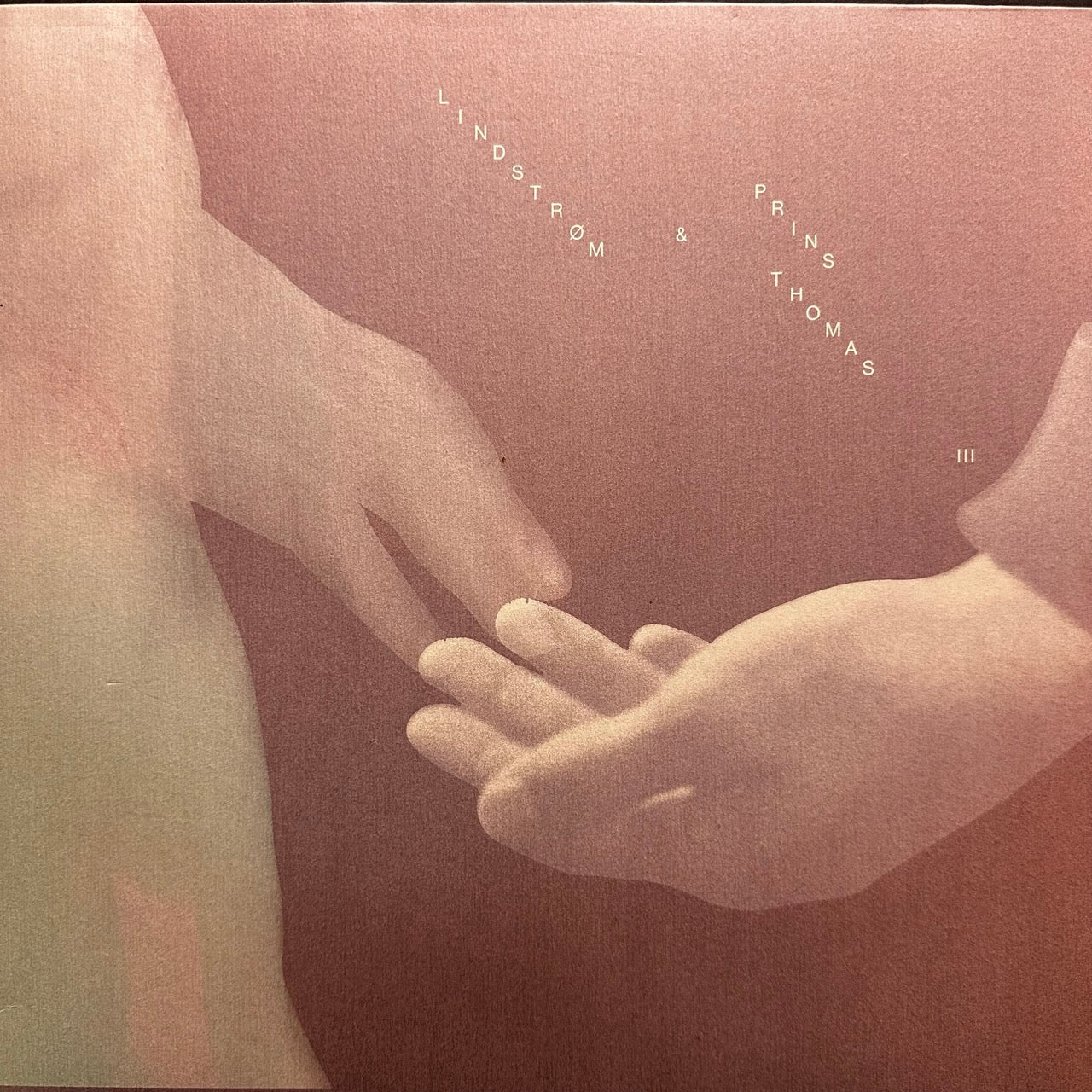 Lindstrøm & Prins Thomas – III
